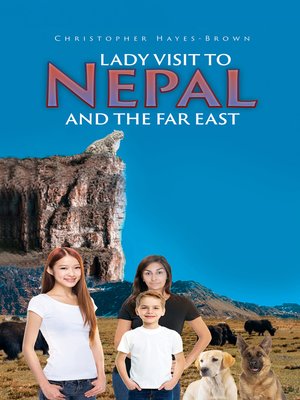 cover image of Lady Visit To Nepal And The Far East